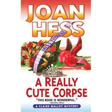 A Really Cute Corpse: A Claire Malloy Mystery