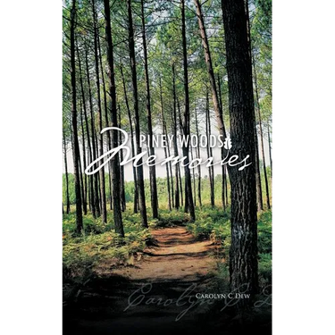 Piney Woods Memories