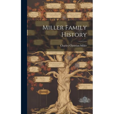 Miller Family History