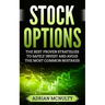 Stock Options: The Best Proven Strategies To Safely Invest And Avoid The Most Common Mistakes
