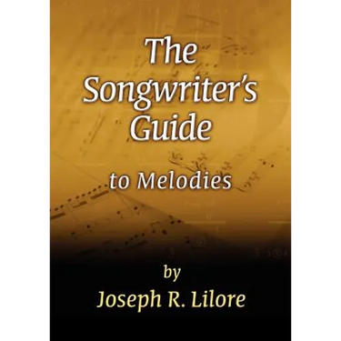 The Songwriter's Guide to Melodies