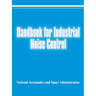 Handbook for Industrial Noise Control