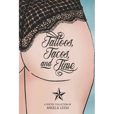 Tattoos, Tacos, and Time