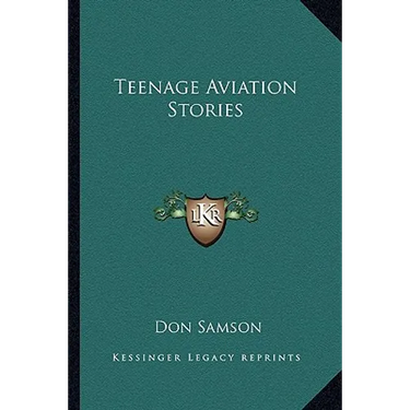 Teenage Aviation Stories