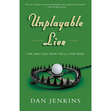 Unplayable Lies: Golf Stories