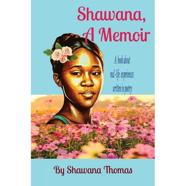 Shawana, A Memoir