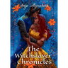 The Witchslayer Chronicles