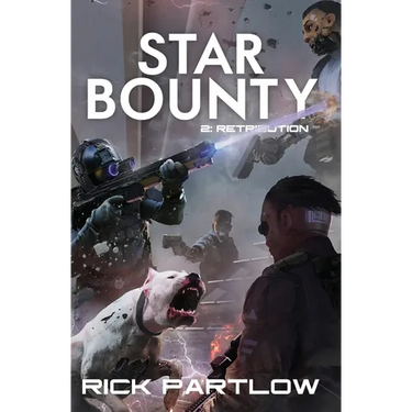 Star Bounty: Retribution: (A Military Sci-Fi Series)