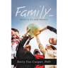 Family...: Vital to Us and Society