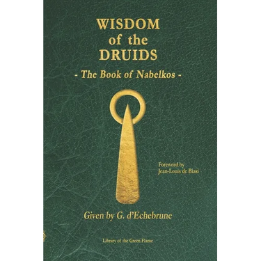 Wisdom of the Druids: The Book of Nabelkos