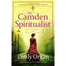 The Camden Spiritualist: A Page-Turning Victorian Mystery