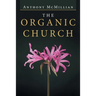 The Organic Church