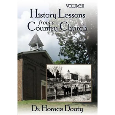 Lexington, Virginia: History Lessons from a Country Church Volume 2