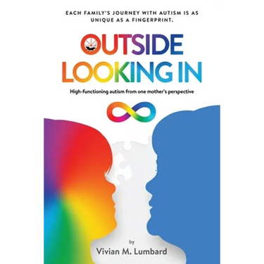 Outside Looking In: High-functioning autism from one mother's perspective