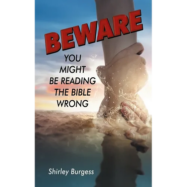 Beware: You Might Be Reading The Bible Wrong