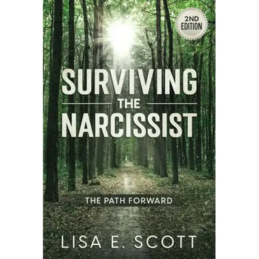 The Path Forward: Surviving the Narcissist