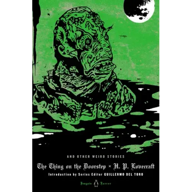 The Thing on the Doorstep and Other Weird Stories