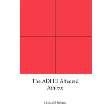 The ADHD Affected Athlete