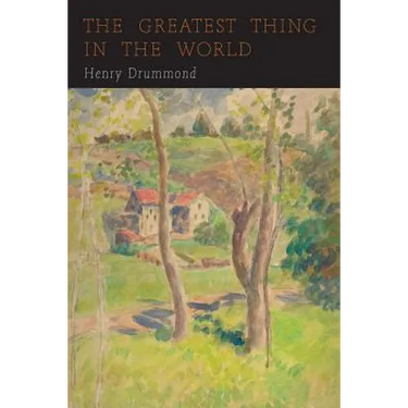 The Greatest Thing in the World: Love