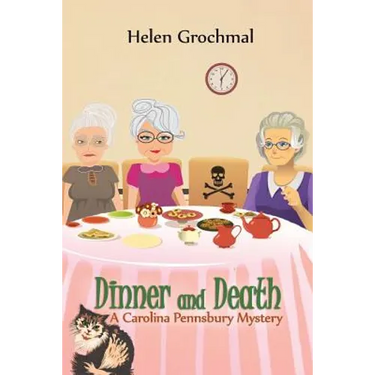 Dinner and Death: A Carolina Pennsbury Mystery