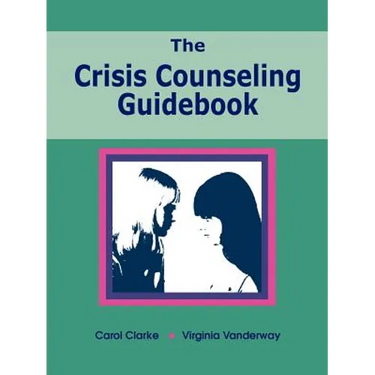 The Crisis Counseling Guidebook