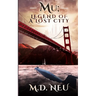 Mu; Legend of a Lost City: A suspenseful and gripping urban fantasy novel