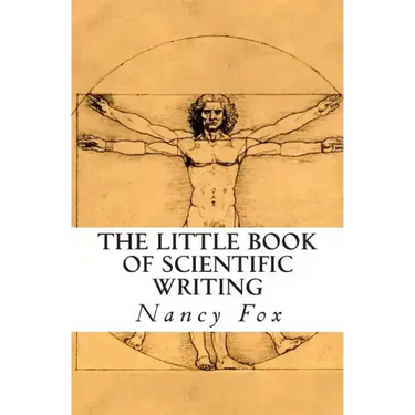 The Little Book of Scientific Writing