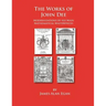 The Works of John Dee: Modernizations of his Main Mathematical Masterpieces