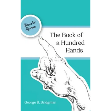 The Book of a Hundred Hands (Dover Anatomy for Artists)