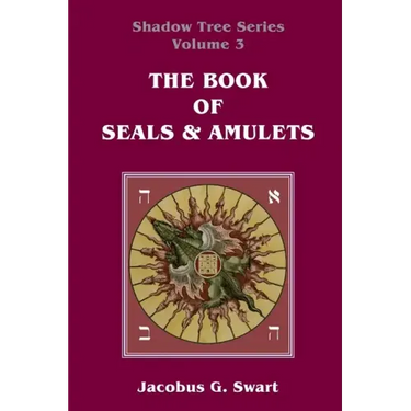 The Book of Seals & Amulets