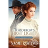 Tomorrow's First Light