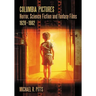 Columbia Pictures Horror, Science Fiction and Fantasy Films, 1928-1982