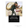 Recollections of the Inhabitants, Localities, Superstitions, and KuKlux Outrages of the Carolinas.: By a "Carpet-Bagger" Who Was Born and Lived There
