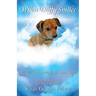 When Duffy Smiles: The Adventures of Duffy the Canine Angel