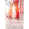 Summer of Irreverence: The Rock Star