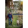 Dog Walk Talk: While I'm Walking, God's Talking