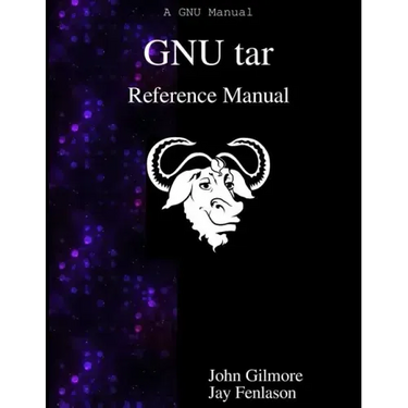 GNU tar Reference Manual: GNU tar: an archiver tool