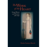 Work of the Heart: Young Women and Emotion, 1780-1830