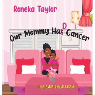 Our Mommy Had Cancer