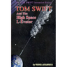Tom Swift and the High Space L-Evator