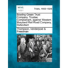 Bowling Green Trust Company, Trustee, Complainant, Against Western Maryland Rail Road Company, Defendant