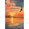 The Wandering Albatross & other stories