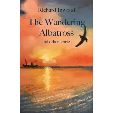 The Wandering Albatross & other stories