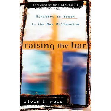 Raising the Bar: Ministry to Youth in the New Millennium