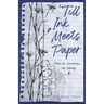 Till Ink Meets Paper: Poems for Guendalina...My Mommy