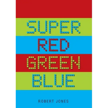 Super Red Green Blue