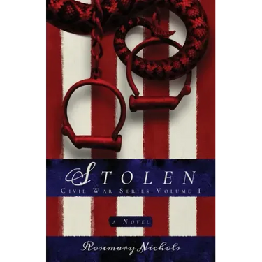 Stolen: Civil War Series, Volume 1: Civil War Series, Volume 1