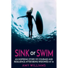 SINK or SWIM: An Inspiring Story of Courage and Resilience After Being Widowed at 36