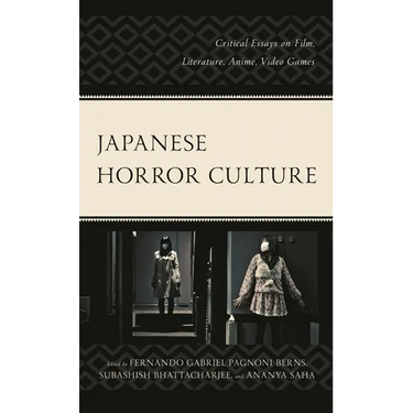 Japanese Horror Culture: Critical Essays on Film, Literature, Anime, Video Games