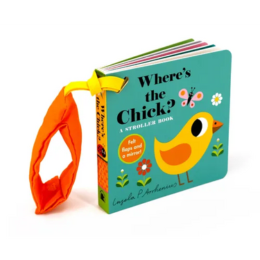 Where's the Chick?: A Stroller Book